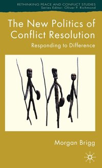 bokomslag The New Politics of Conflict Resolution