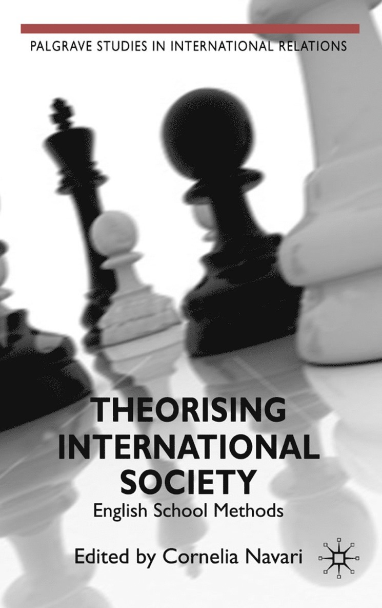 C. Navari, Cornelia Navari - Theorising International Society, Inbunden