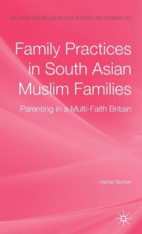 bokomslag Family Practices in South Asian Muslim Families