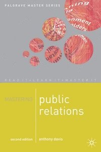 bokomslag Mastering Public Relations