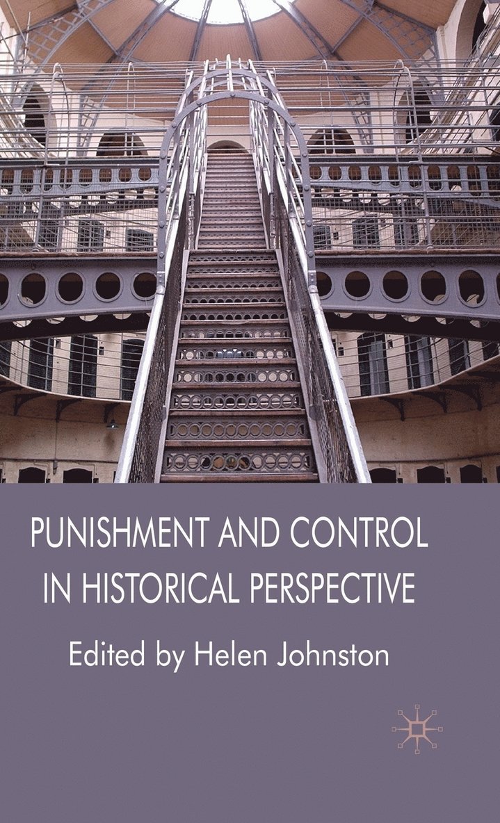 H. Johnston, Helen Johnston - Punishment and Control in Historical Perspective, Inbunden