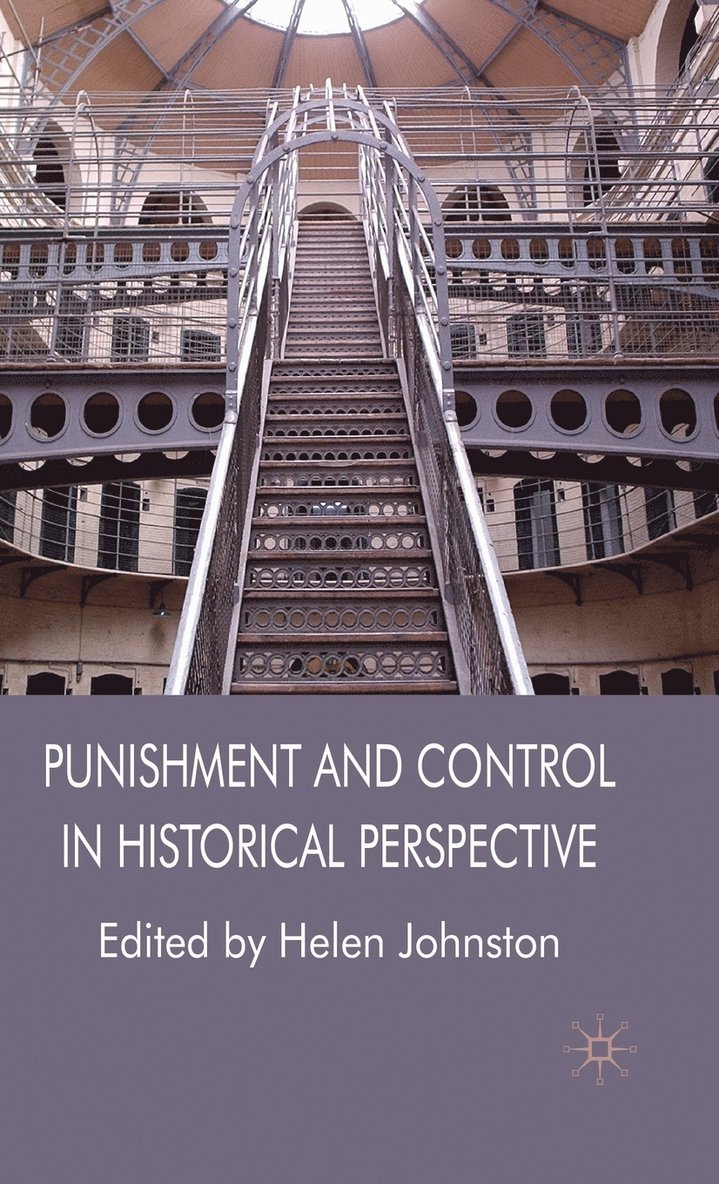 Punishment and Control in Historical Perspective 1