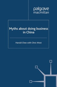 bokomslag Myths about doing business in China