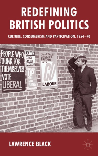 L. Black - Redefining British Politics, Inbunden