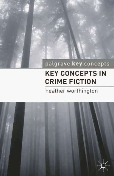 bokomslag Key Concepts in Crime Fiction