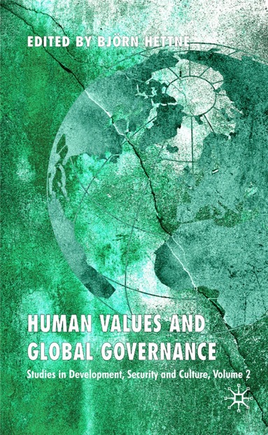 B. Hettne - Human Values and Global Governance, Inbunden