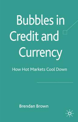 Bubbles in Credit and Currency 1