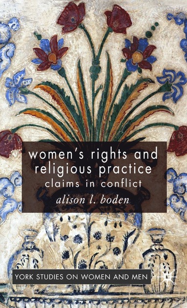 bokomslag Women's Rights and Religious Practice