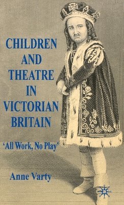 Children and Theatre in Victorian Britain 1