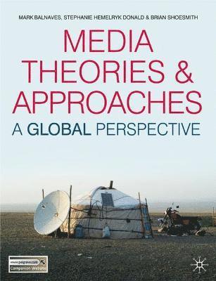 bokomslag Media Theories and Approaches