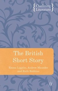 bokomslag The British Short Story