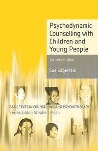 bokomslag Psychodynamic Counselling with Children and Young People