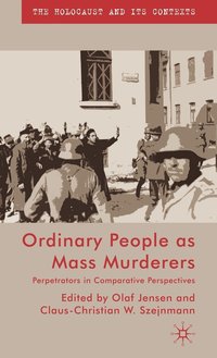 bokomslag Ordinary People as Mass Murderers
