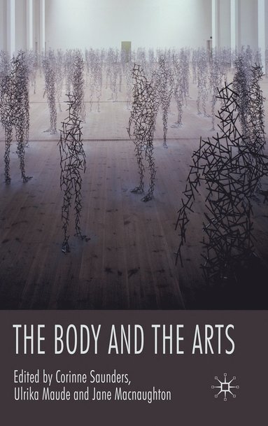 bokomslag The Body and the Arts