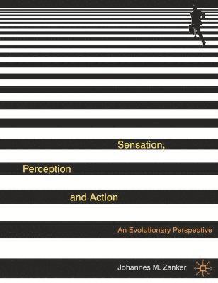 bokomslag Sensation, Perception and Action: An Evolutionary Perspective
