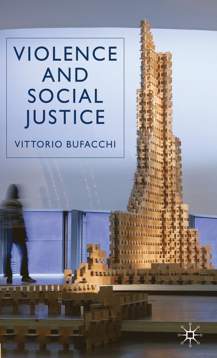 Violence and Social Justice 1