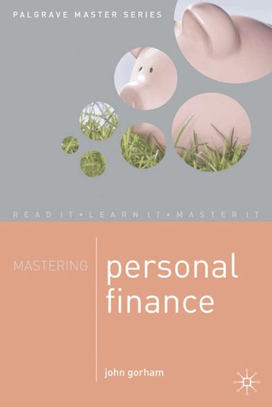 John Gorham - Mastering Personal Finance, Häftad