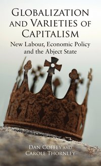 bokomslag Globalization and Varieties of Capitalism