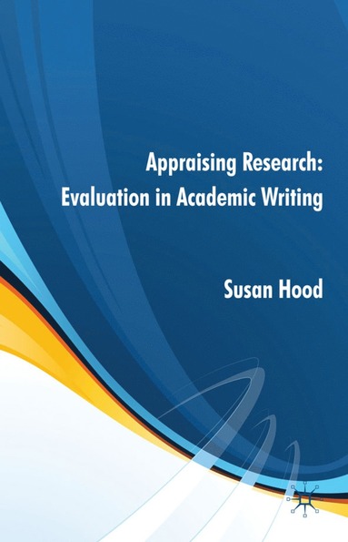 bokomslag Appraising Research: Evaluation in Academic Writing