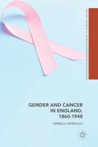 bokomslag Gender and Cancer in England, 1860-1948