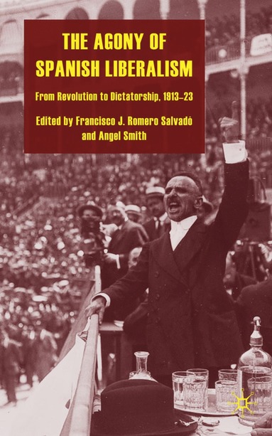 bokomslag Agony of Spanish Liberalism