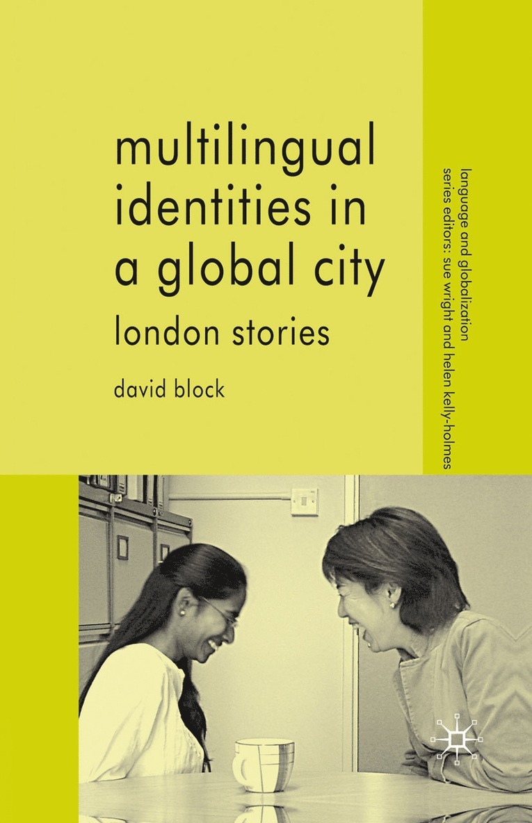 Multilingual Identities in a Global City 1
