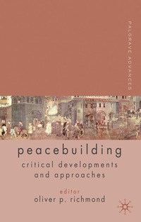 bokomslag Palgrave Advances in Peacebuilding