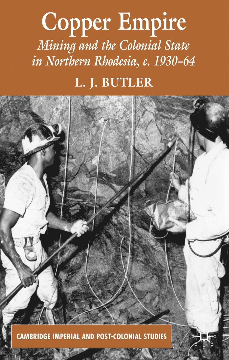 Larry Butler, L. J. Butler - Copper Empire, Inbunden