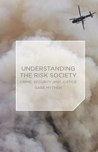 bokomslag Understanding the Risk Society