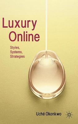 Uché Okonkwo - Luxury Online, Inbunden