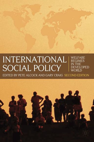 Pete Alcock, Gary Craig - International Social Policy, Häftad