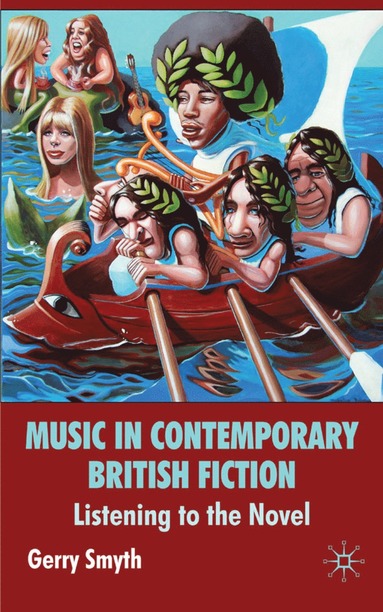 bokomslag Music in Contemporary British Fiction