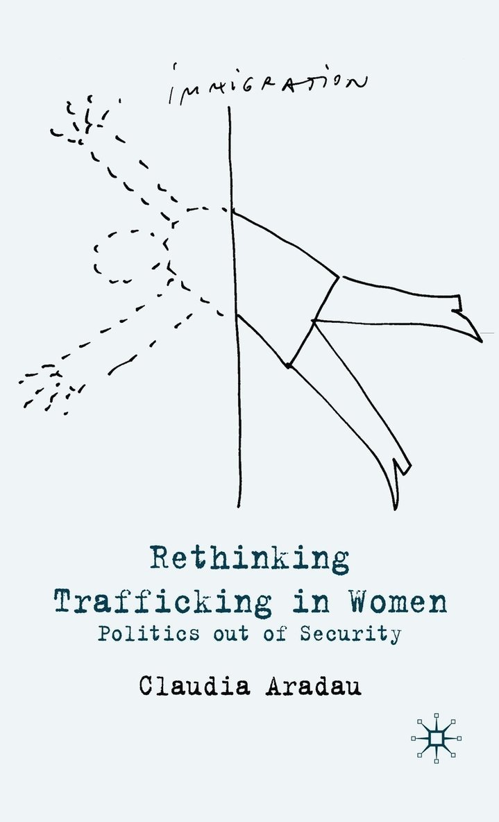 Rethinking Trafficking in Women 1