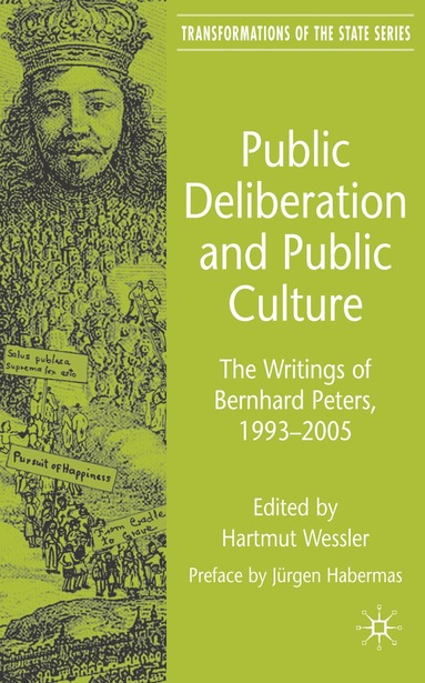 H. Wessler - Public Deliberation and Public Culture, Inbunden