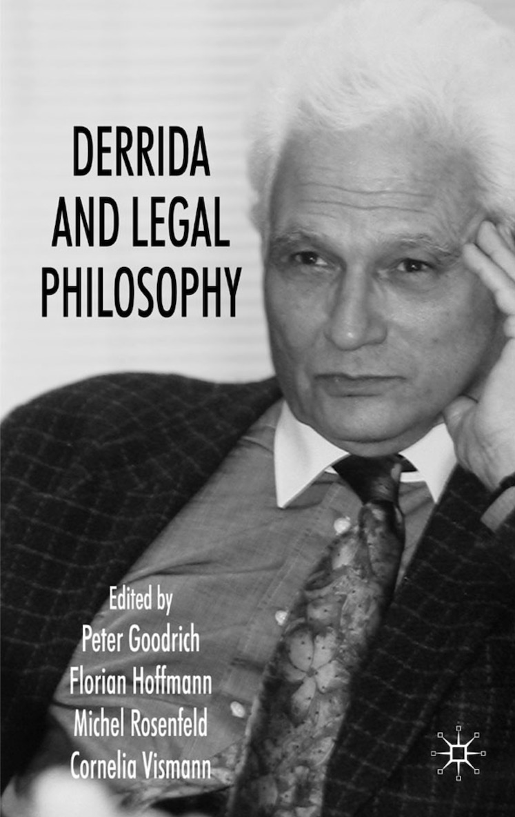 Peter Goodrich, F. Hoffmann, M. Rosenfeld, C. Vismann, Florian Hoffmann - Derrida and Legal Philosophy, Inbunden