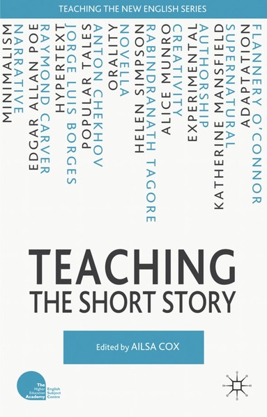 bokomslag Teaching the Short Story