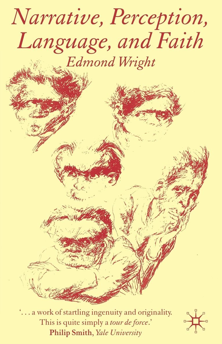 Narrative, Perception, Language and Faith