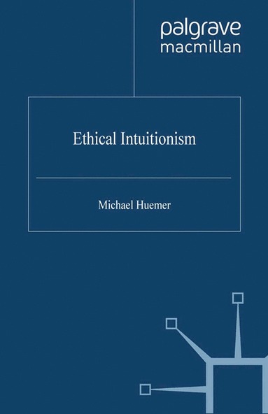 bokomslag Ethical Intuitionism