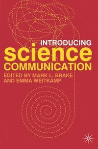 bokomslag Introducing Science Communication