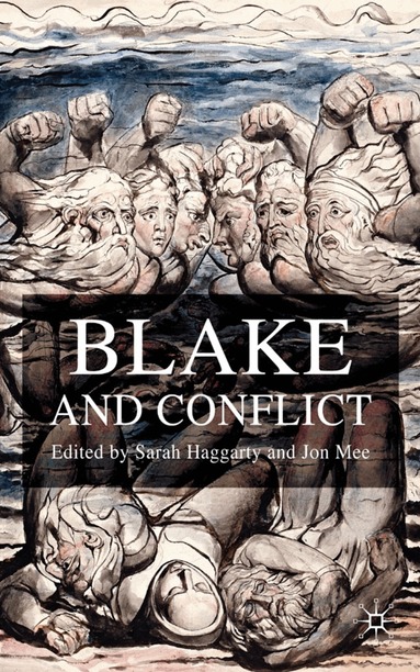 S. Haggarty, J. Mee - Blake and Conflict, Inbunden