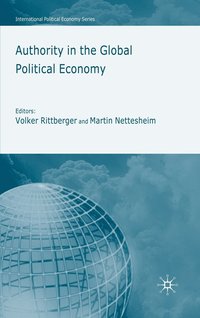 bokomslag Authority in the Global Political Economy
