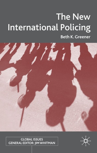 bokomslag New International Policing
