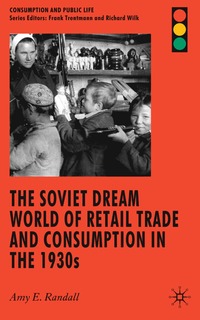 bokomslag Soviet Dream World of Retail Trade and Consumption in the 1930s