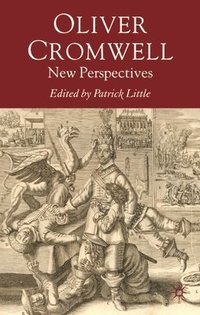 bokomslag Oliver Cromwell: New Perspectives