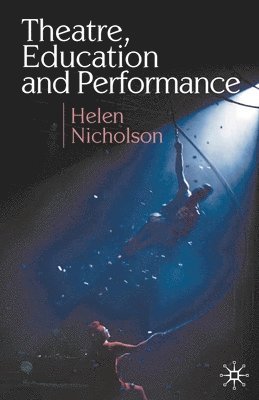 Theatre, Education and Performance 1