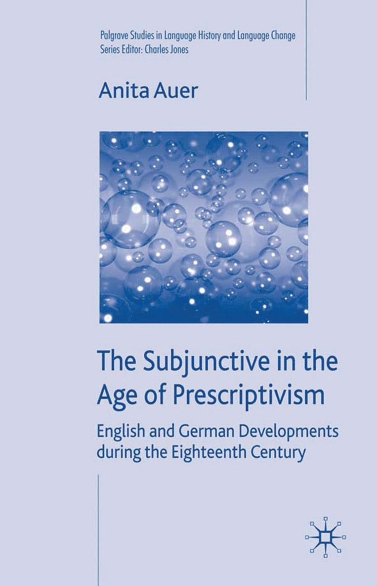 A. Auer, Charles Jones - Subjunctive in the Age of Prescriptivism, Inbunden