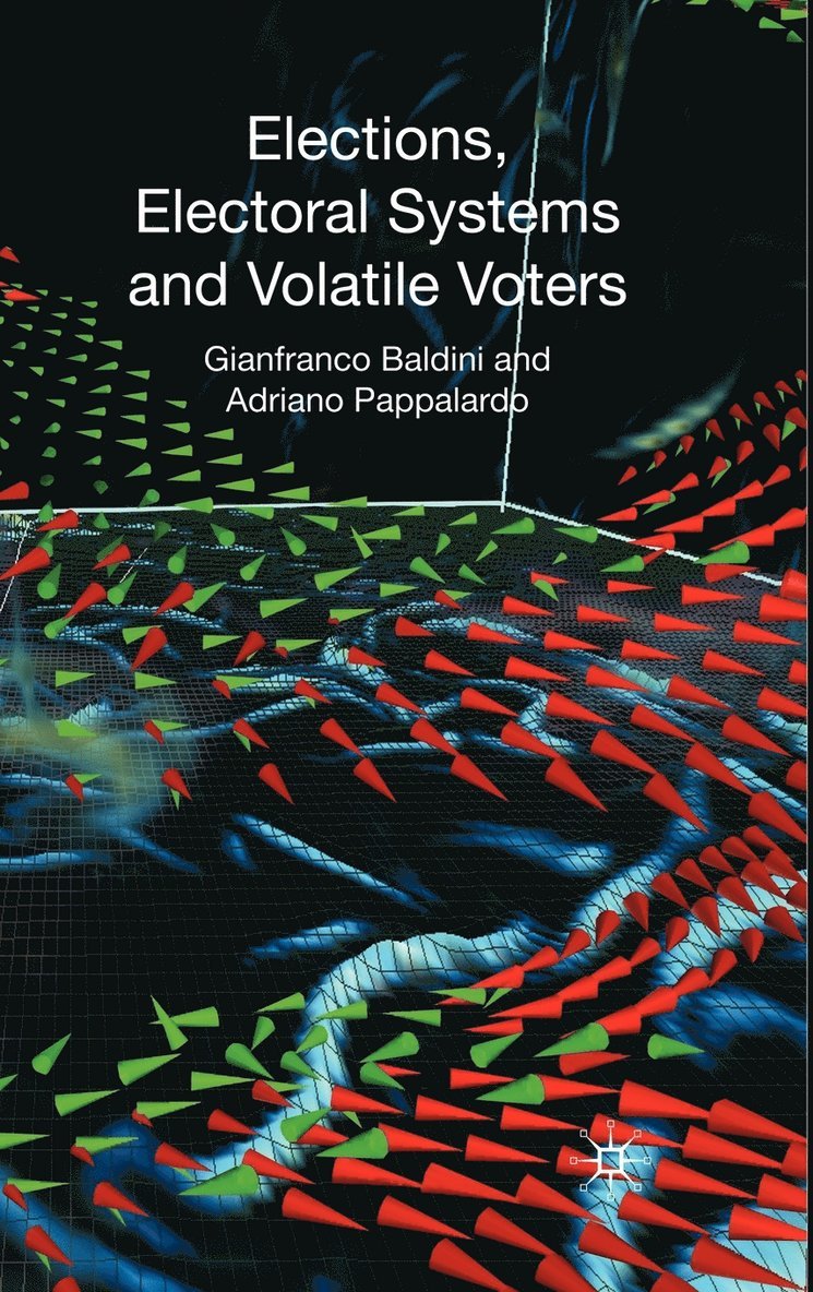 Elections, Electoral Systems and Volatile Voters 1