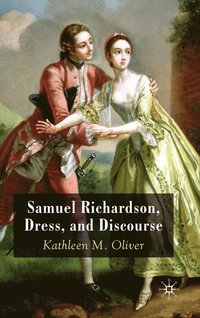 bokomslag Samuel Richardson, Dress, and Discourse