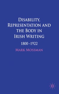 bokomslag Disability, Representation and the Body in Irish Writing