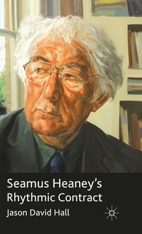 bokomslag Seamus Heaney's Rhythmic Contract